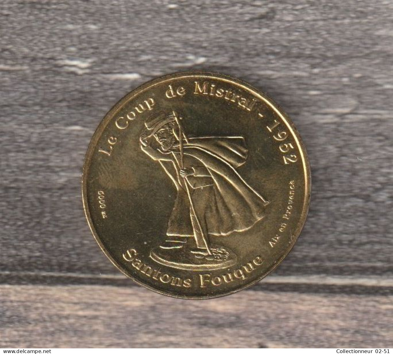 Monnaie De Paris : Le Coup De Mistral (Santons Fouque) - 2009 - 2009