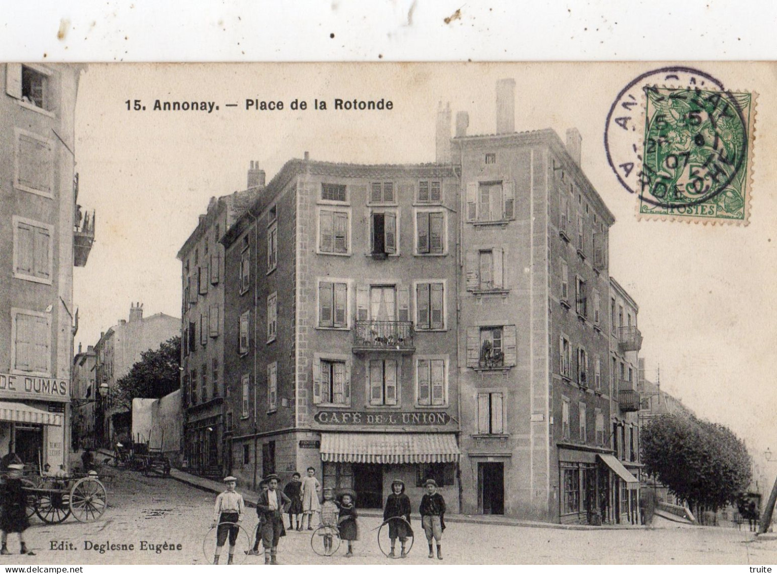 ANNONAY PLACE DE LA ROTONDE " CAFE DE L'UNION " - Annonay