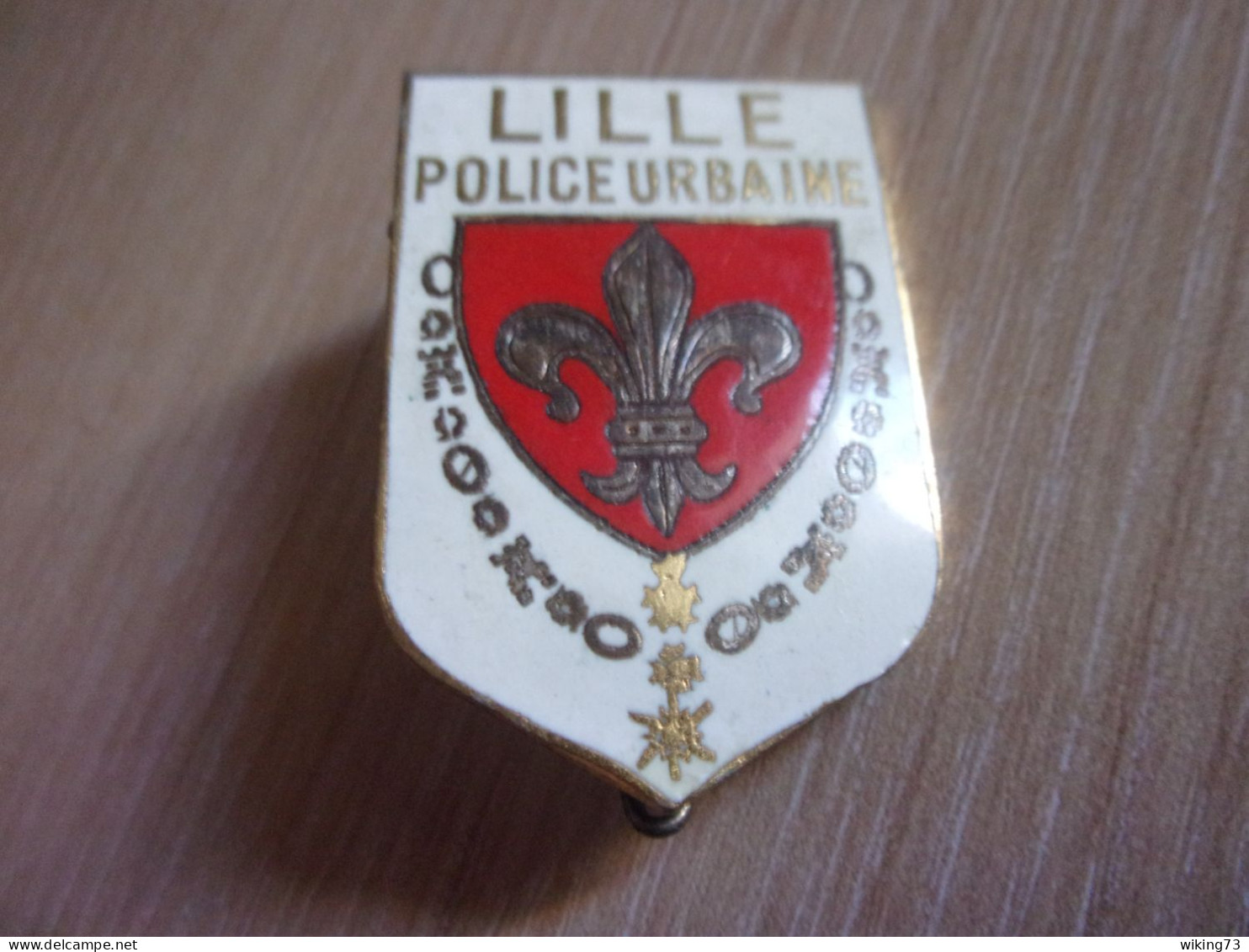 Insigne Police Urbaine De Lille - Fleur De Lys - Nationale - Nord - Policia