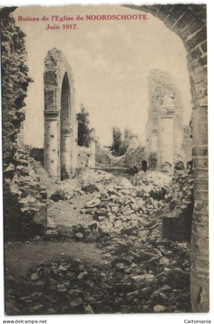 Ruines De L'Eglise De Noordschoote - Juin 1917 - Lo-Reninge