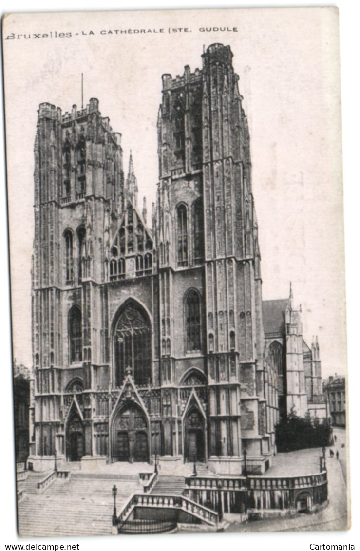 Bruxelles - La Cathédrale Ste Gudule - Bruxelles-ville