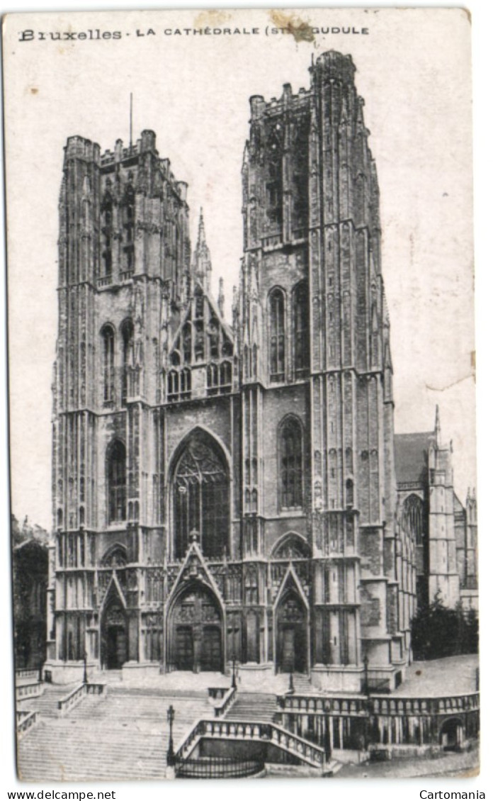 Bruxelles - La Cathédrale Ste Gudule - Bruxelles-ville