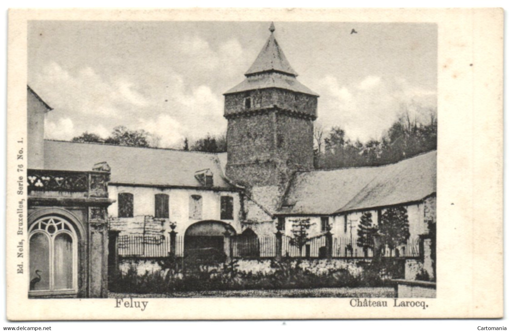 Feluy - Château  Larocq (Nels Série 76 N° 1) - Seneffe