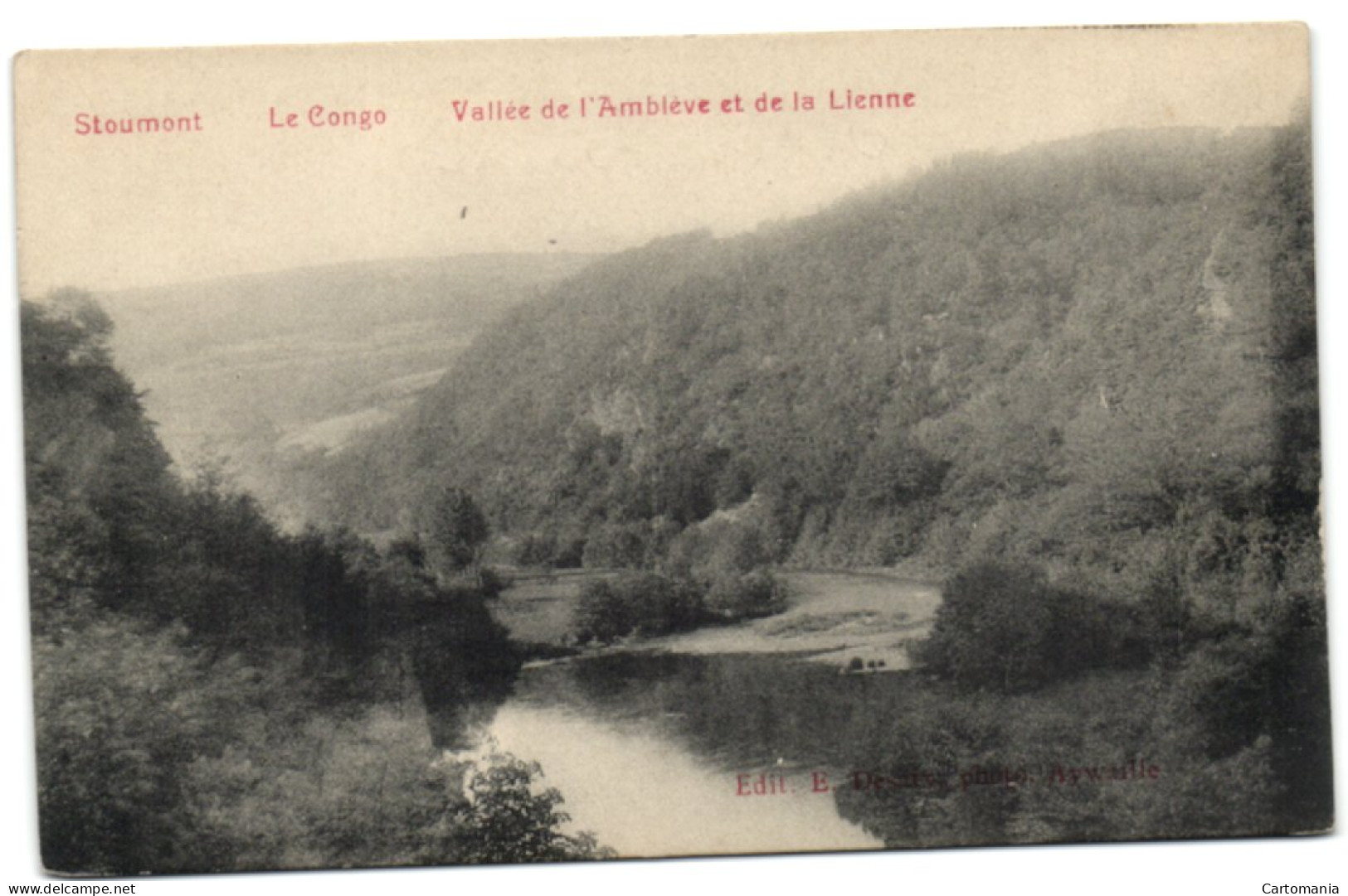 Stoumont - Le Congo ) Vallée De L'Amblève Et De La Lienne - Stoumont