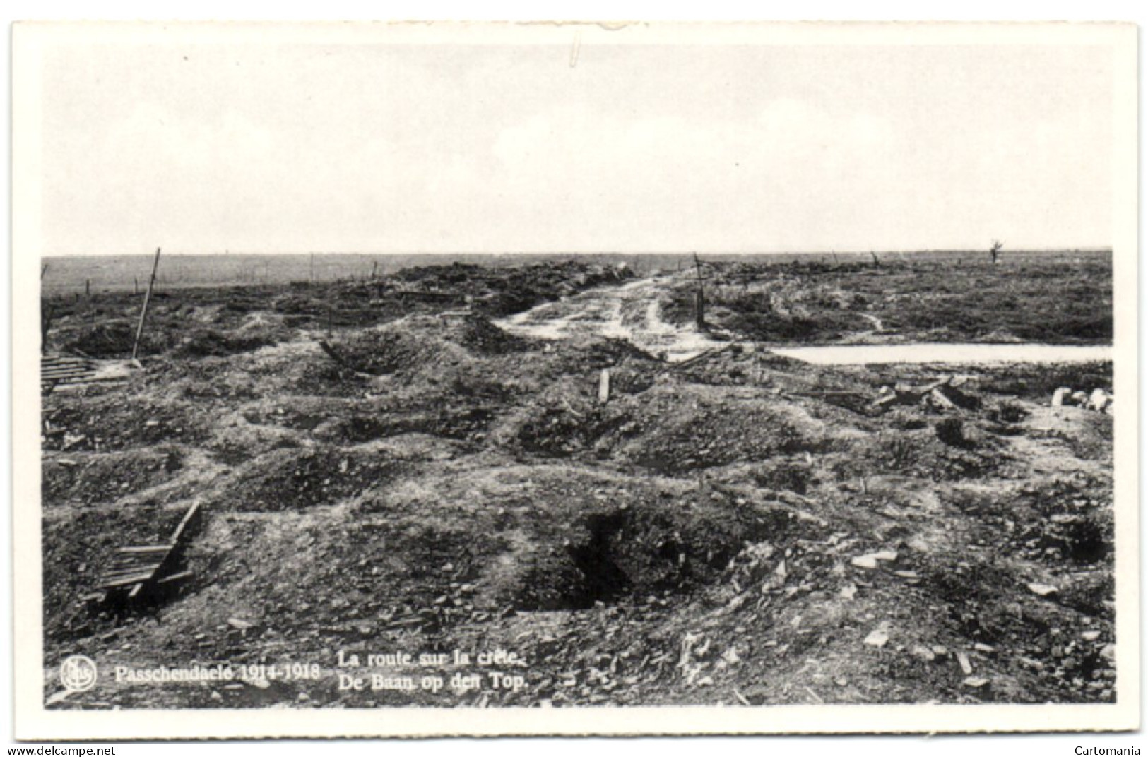 Passchendaele 1914-1918 - De Baan Op Den Top - Zonnebeke