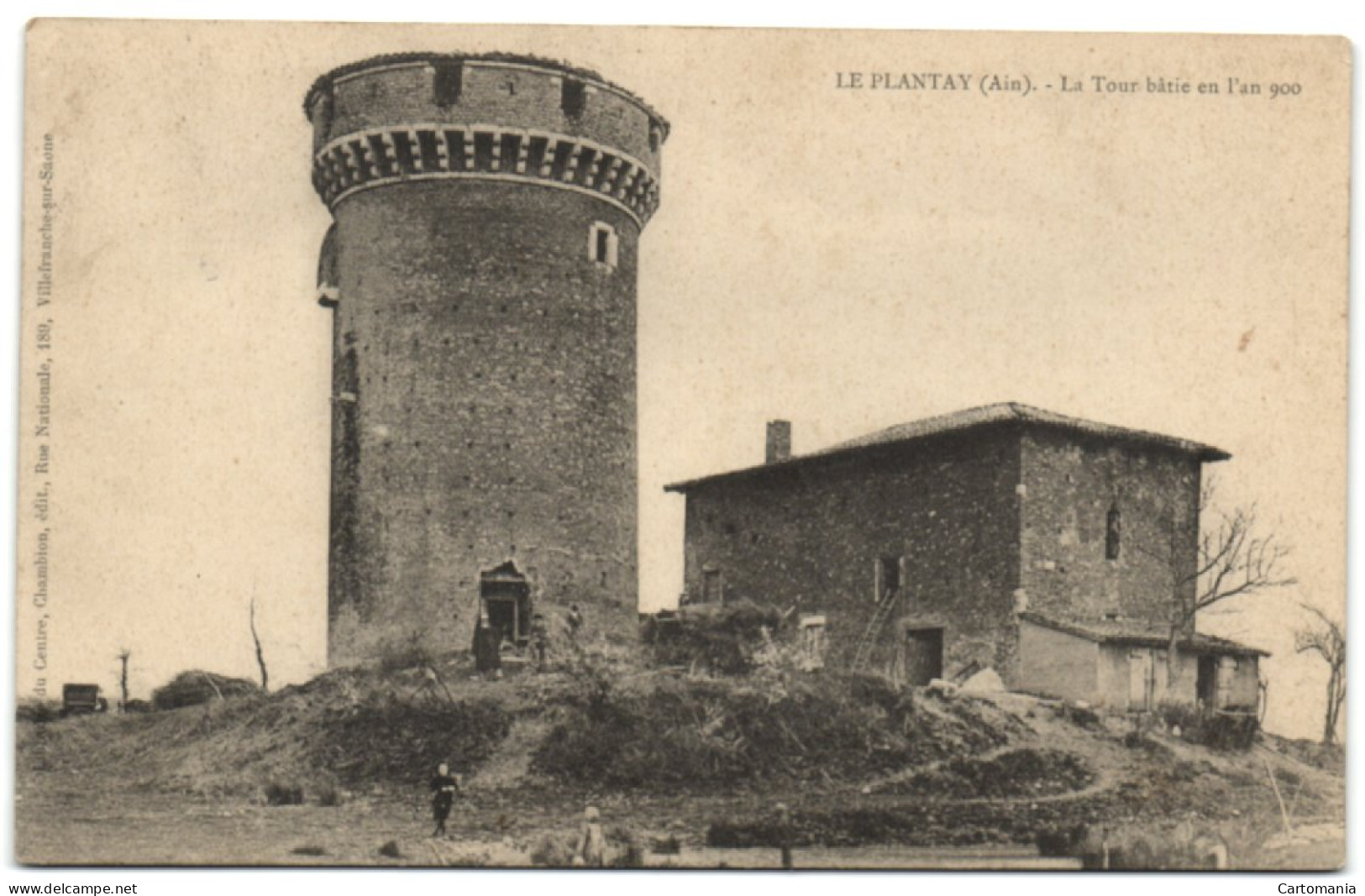 Le Plantay - La Tour Bâtie En L'an 900 - Villars-les-Dombes