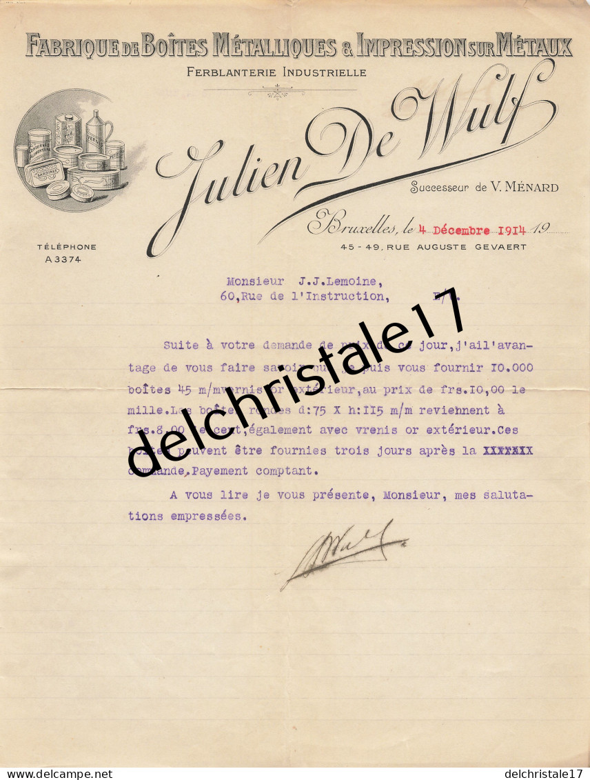 96 0271 BRUXELLES BELGIQUE 1914 Ferblanterie Impression Métaux J. DE WULF Succ MÉNARD Rue Auguste GEVAERT à LEMOINE - Artigianato