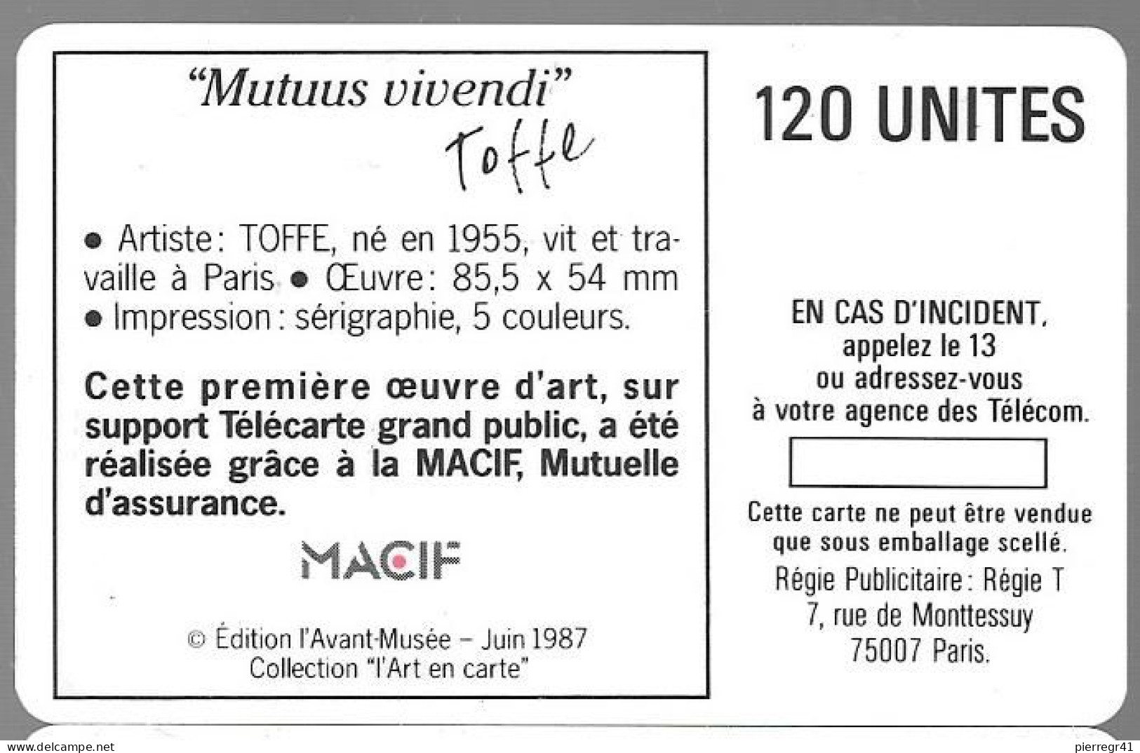 CARTE-PUBLIC-1987-F 06-BUL1-120U-MACIF-TOFFE- UTILISEE-TB E-/LUXE/RARE - 1987