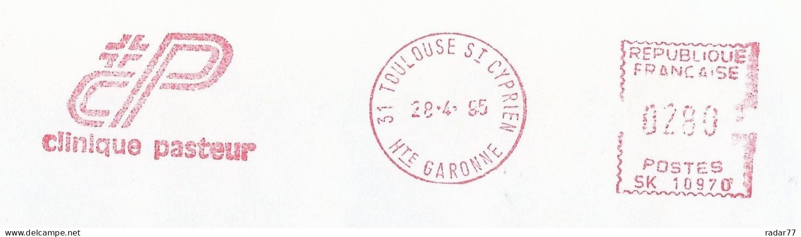 EMA SATAS Type SK Avec Publicité Illustrée Clinique Pasteur De Toulouse (devant D'enveloppe) - Louis Pasteur