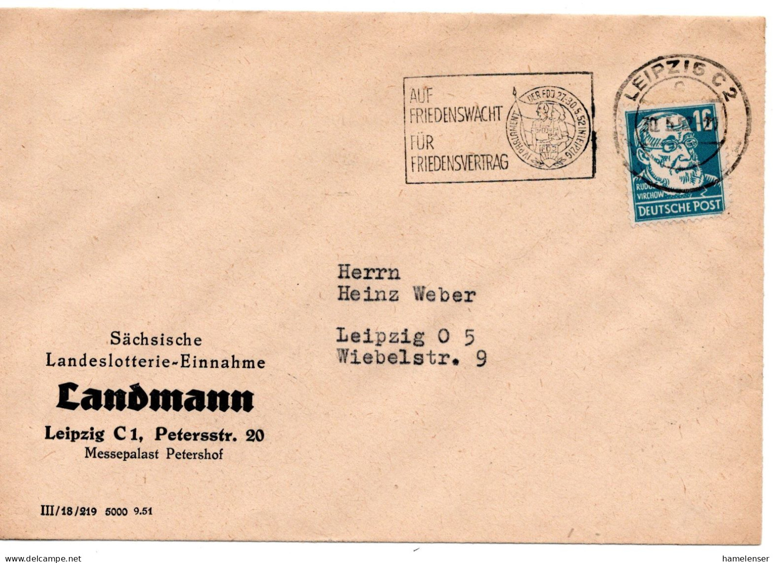 60127 - DDR - 1952 - 16Pfg Virchow EF A OrtsBf LEIPZIG - AUF FRIEDENSWACHT FUER FRIEDENSVERTRAG ... - Covers & Documents