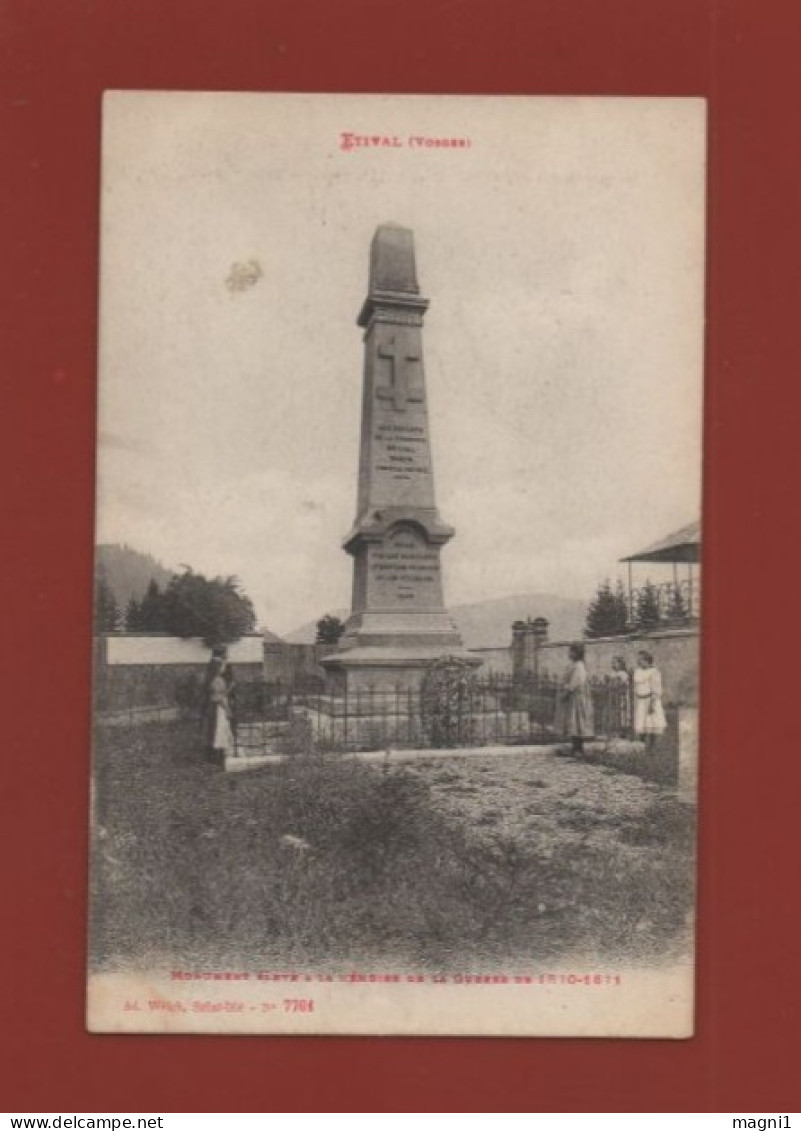 ETIVAL - Monument à La Mémoire De La Guerre De 1870 - Etival Clairefontaine