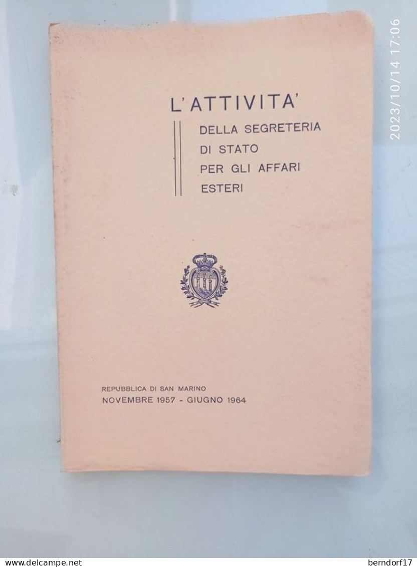 SAN MARINO - L'ATTIVITà DELLA SEGRETEIA DI STATO PER GLI AFFARI ESTERI - Sociedad, Política, Economía