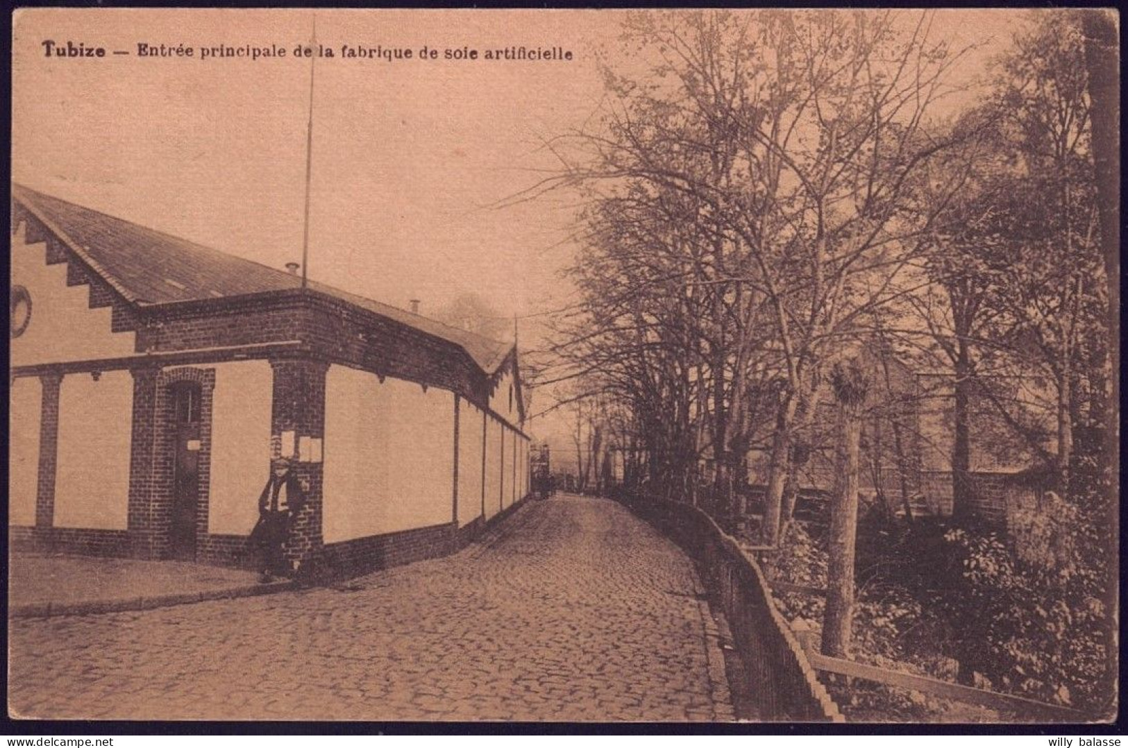 +++ CPA -TUBIZE - Entrée Principale De La Fabrique De Soie Artificielle  // - Tubize