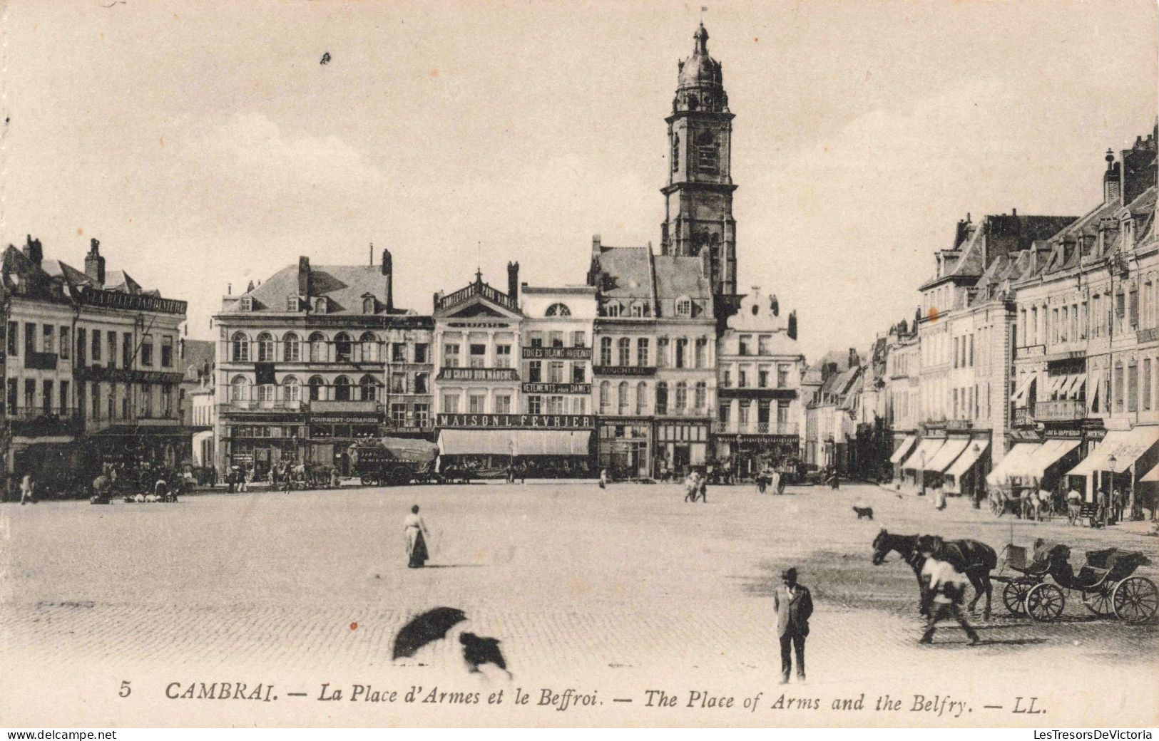 FRANCE - Cambrai - La Place D'armes Et Le Beffroi - Carte Postale Ancienne - Cambrai