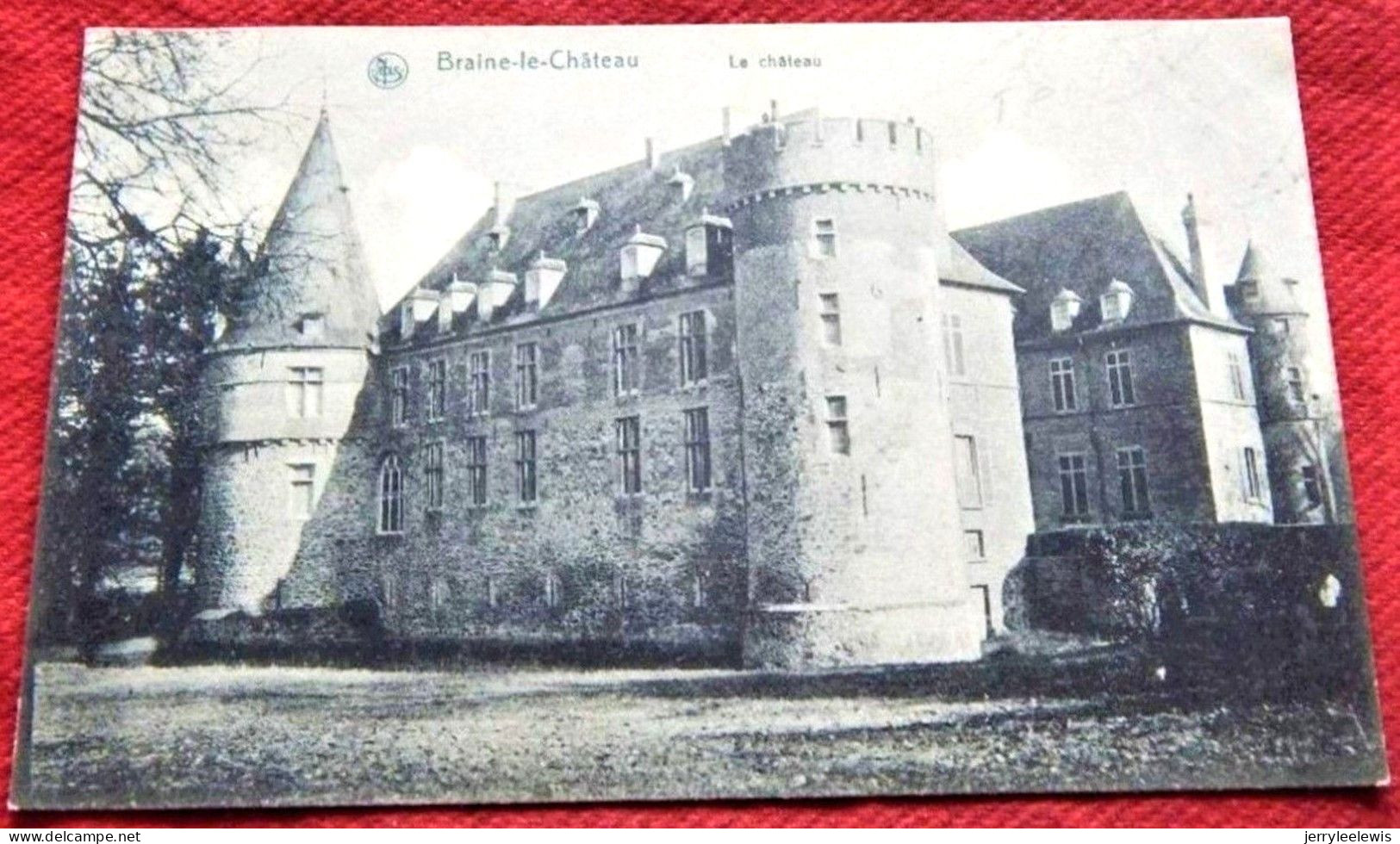 BRAINE LE CHÂTEAU  -  Le Château     - - Braine-le-Château