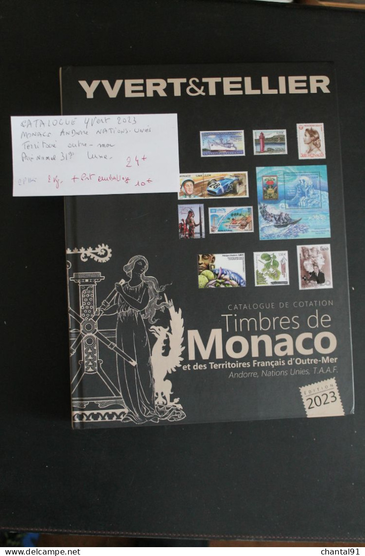 CATALOGUE YVERT 2023 MONACO ANDORRE NATIONS UNIES TERRITOIRE OUTRE MER - Catalogues For Auction Houses