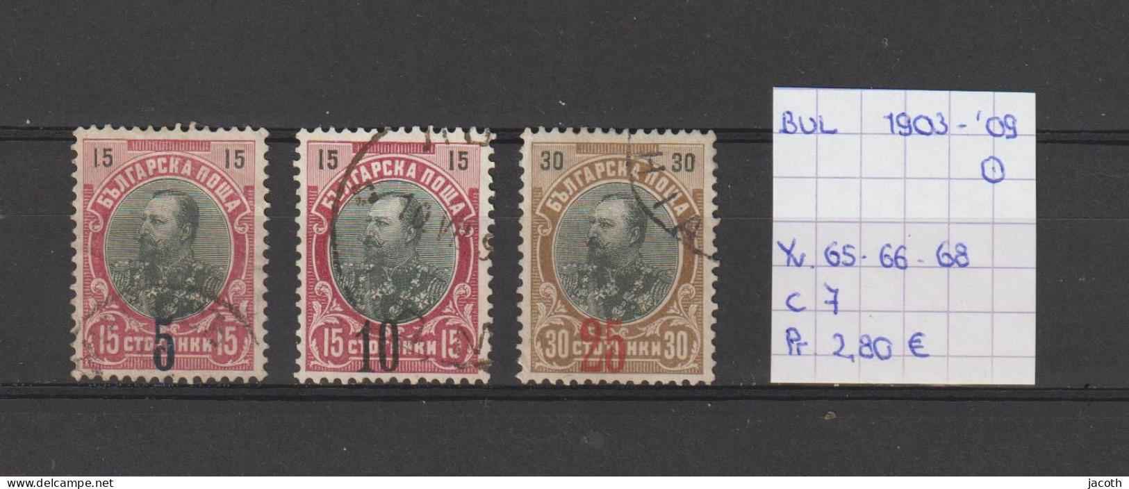 (TJ) Bulgarije 1903-'09 - YT 65 + 66 + 68 (gest./obl./used) - Oblitérés