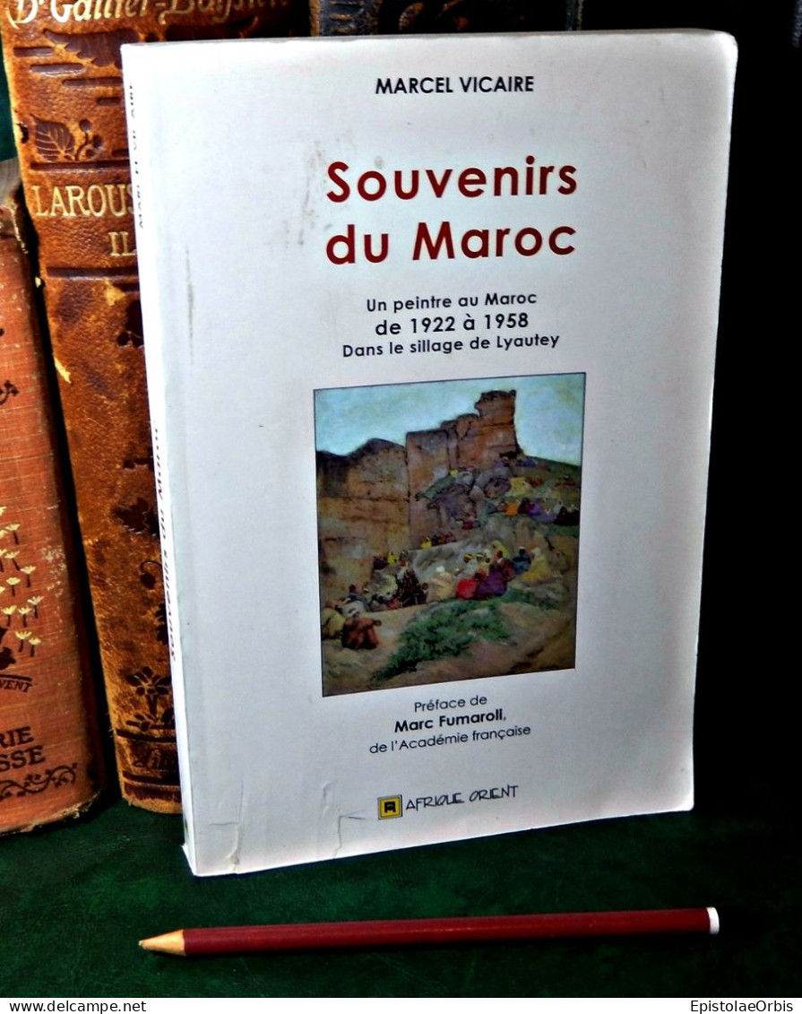 MAROC LOT 10 LIVRES DIFFERENT / SOUVENIRS DU MAROC UN PEINTRE AU MAROC DE 1922-1958 - Lots De Plusieurs Livres