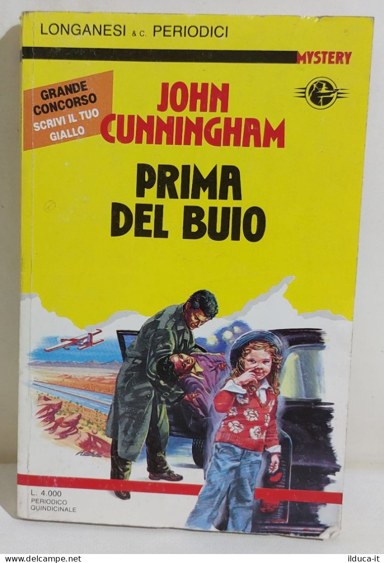 I116378 John Cunningham - Prima Del Buio - Longanesi 1988 - Policíacos Y Suspenso