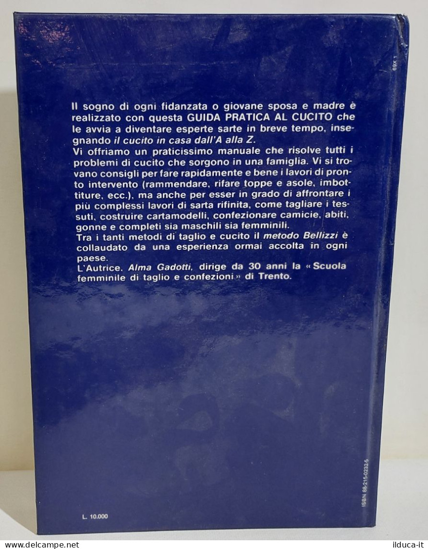 I116379 Alma Gadotti - Guida Pratica Al Cucito - Paoline 1981 - Arte, Antigüedades