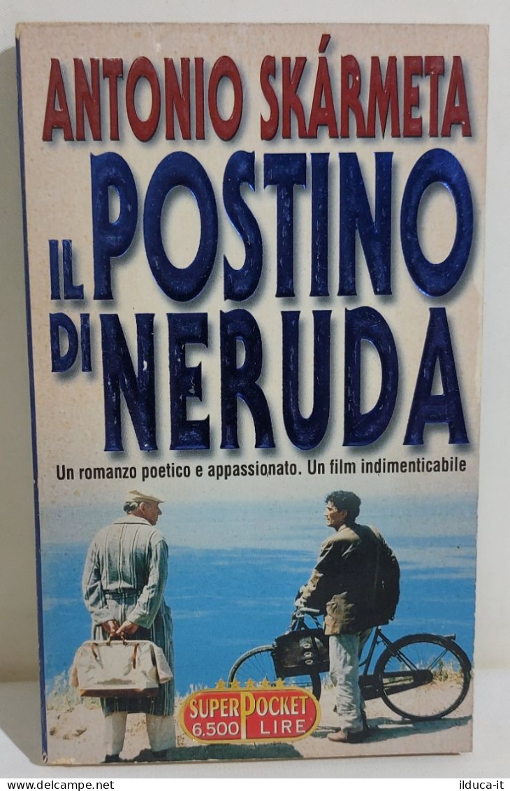 I116384 Antonio Skarmeta - Il Postino Di Neruda - Super Pocket 1997 - Classici