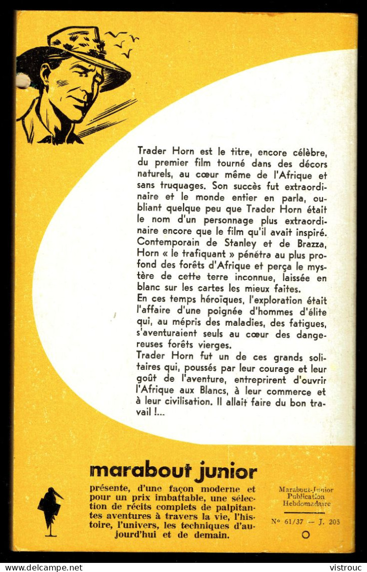 "Trader Horn, Le Trafiquant Du Fleuve", Par Miche DUINO - MJ N° 205 - Récit - 1961. - Marabout Junior