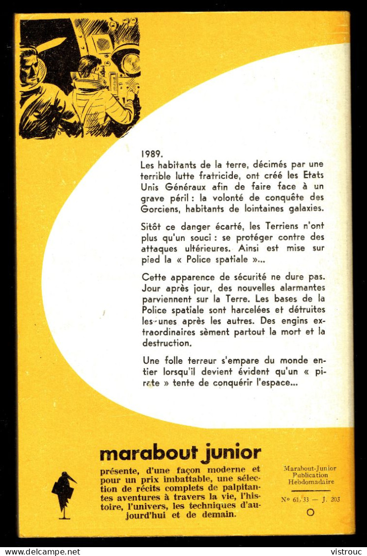 "Police Spatiale", Par Jacques PIERROUX - MJ N° 203 - Anticipation - 1961. - Marabout Junior