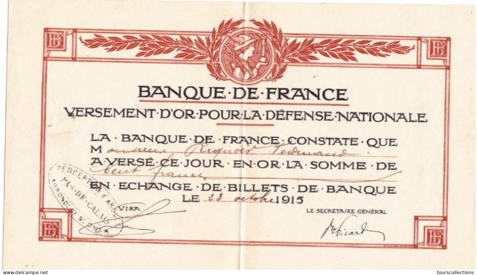 BILLET BANQUE DE FRANCE 1915 VERSEMENT OR Pour La Défense Nationale De 100 Francs - Riquoir Fernand à ARQUES (62) Cachet - Sonstige & Ohne Zuordnung