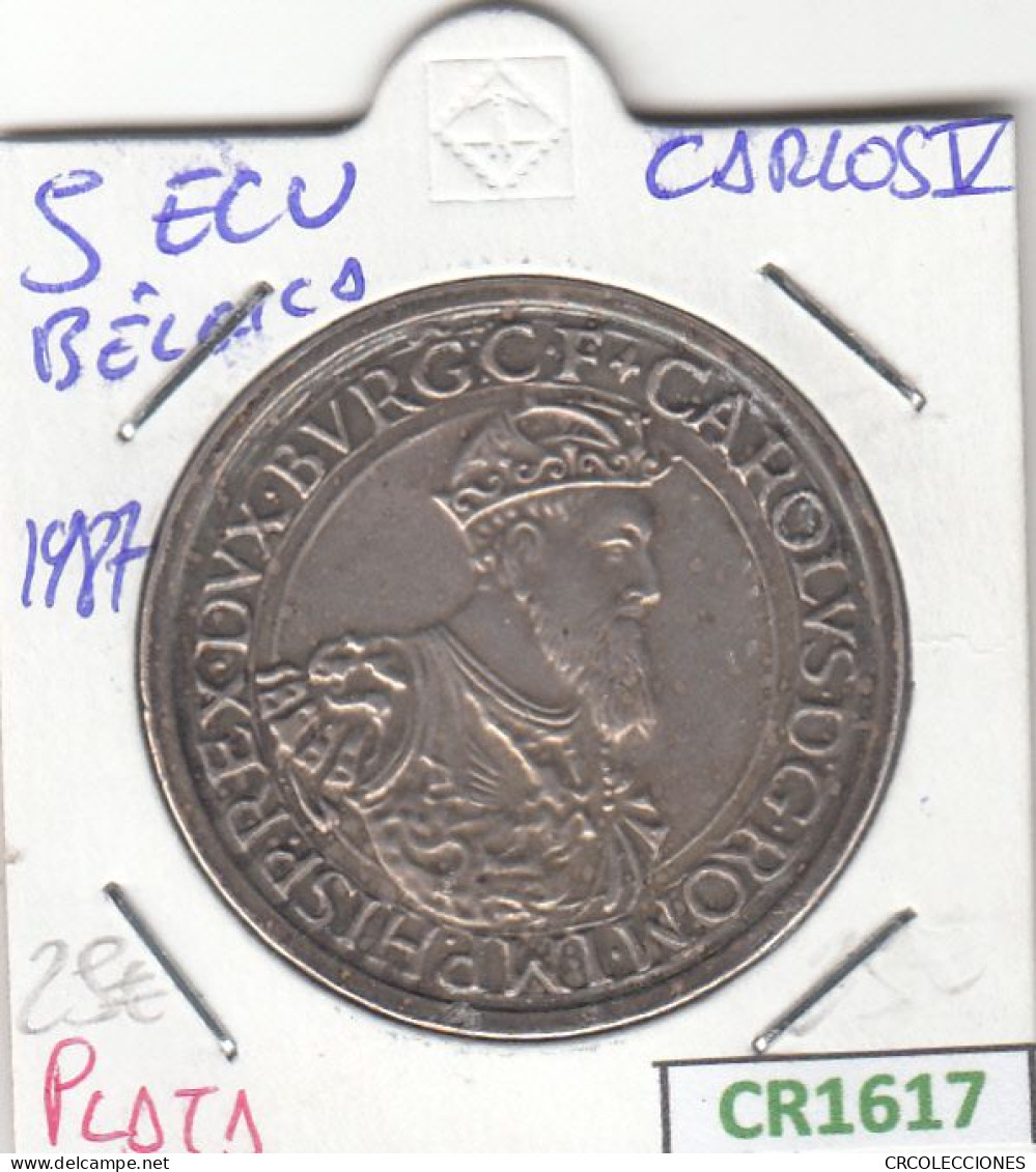 CR1617 MONEDA BELGICA CALOS V 5 ECUS 1987 PLATA EBC - Autres & Non Classés