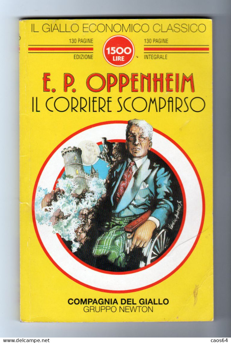 Il Corriere Scomparso E. P. Oppenheim Newton 1995 - Thrillers