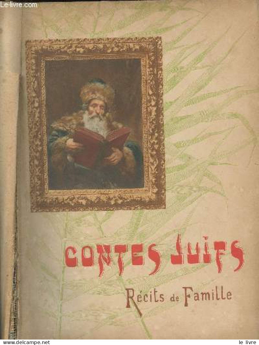 Contes Juifs, Récits De Famille - Masoch Sacher - 1888 - Märchen