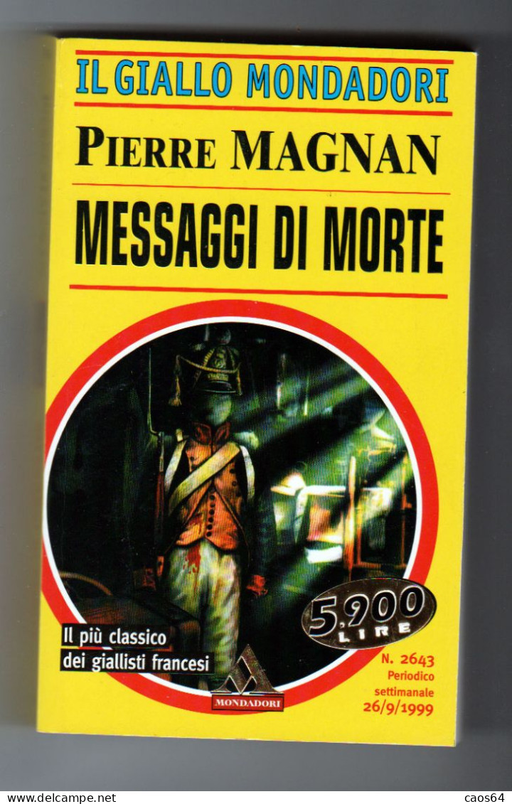 Messaggi  Di Morte Pierre Magnan Mondadori 1999 - Policíacos Y Suspenso