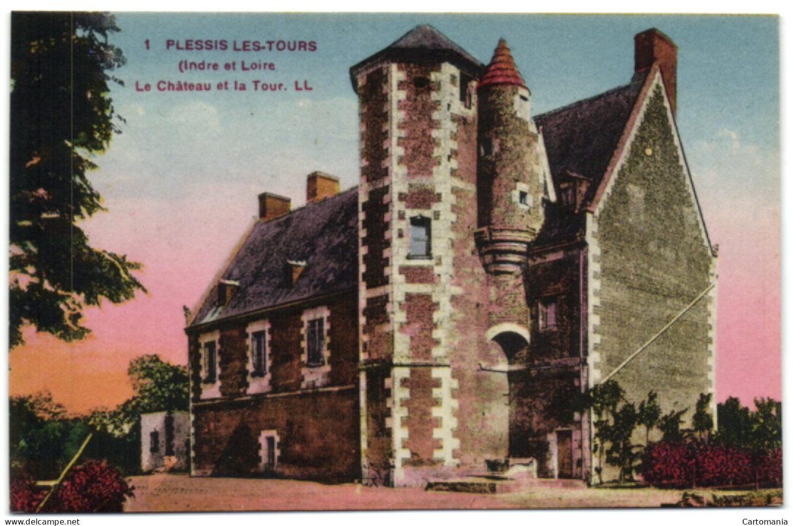 Plessis-les-Tours - Le Château Et La Tour - La Riche