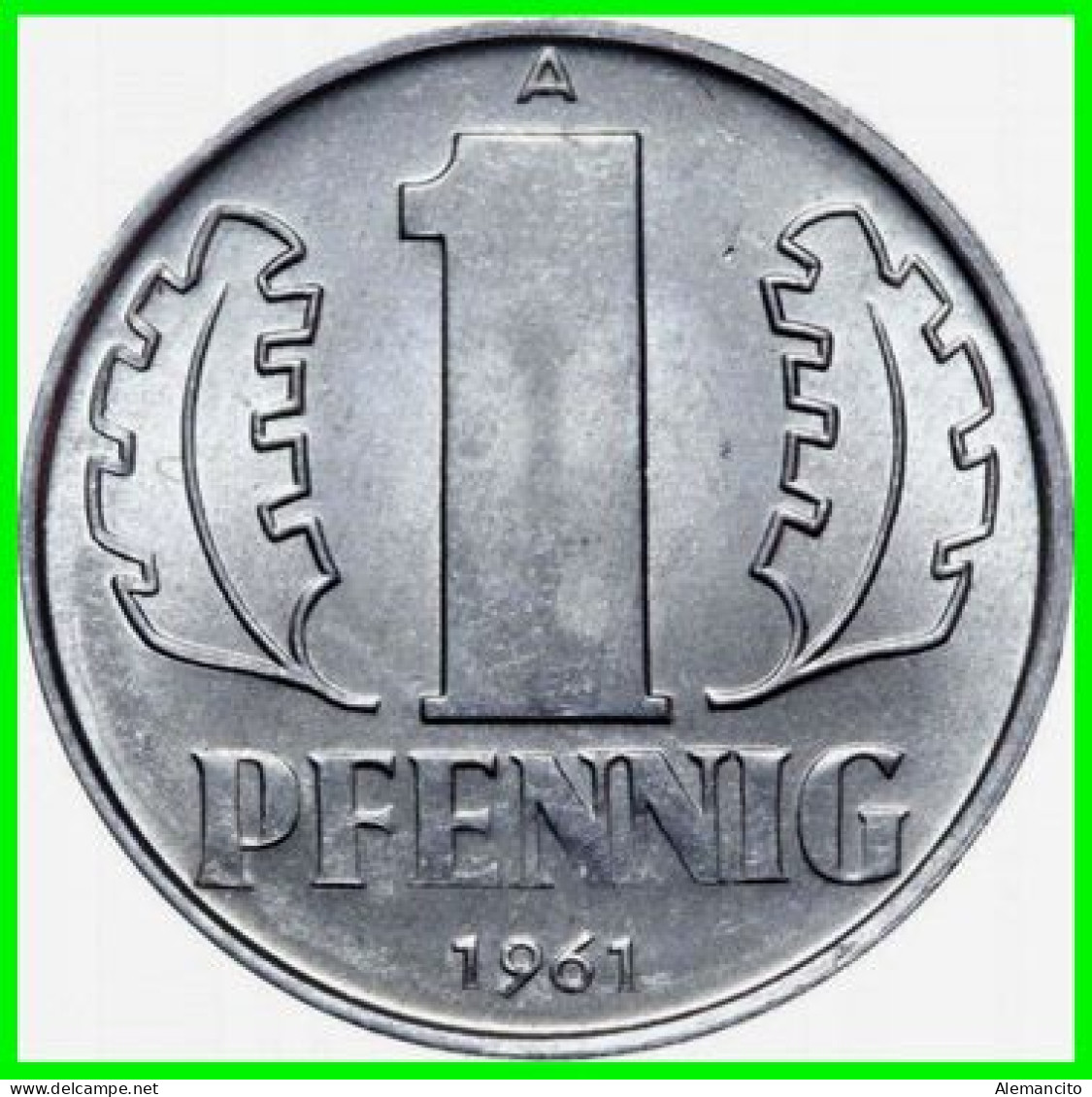 ( GERMANY ) DEMOCRATICA DE ALEMANIA AÑO 1961 ( DDR ) MONEDAS DE 1 PFENNING  CECA-A  MONEDA DE ALUMINIO S/C - 1 Pfennig