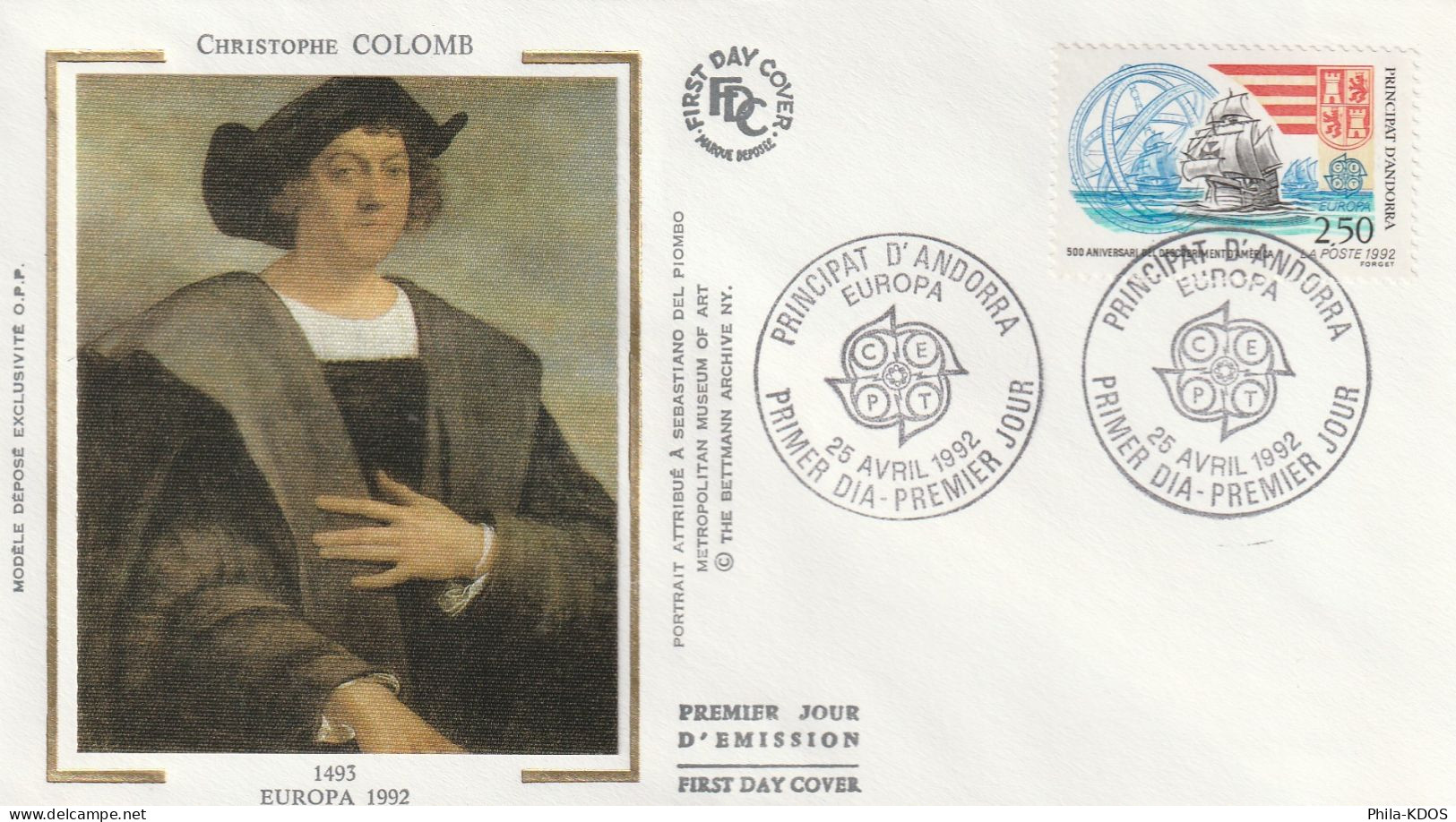 " EUROPA 1992 : CHRISTOPHE COLOMB " Sur Enveloppe 1er Jour Sur Soie De 1992 D'Andorre Parf état. FDC A SAISIR - Christoffel Columbus