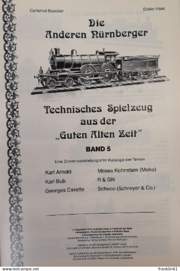 Die Anderen Nürnberger. Technisches Spielzeug Aus Der Guten Alten Zeit. Band 5. - Other & Unclassified