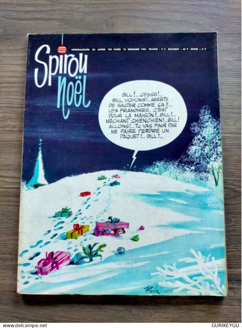 SPIROU 1444 Spécial Noel CALAMITY JANE BOULE ET BILL Marc Dacier 16/12/1965 CITROEN DS BREAK 20 Le Sourire De La Joconde - Spirou Et Fantasio