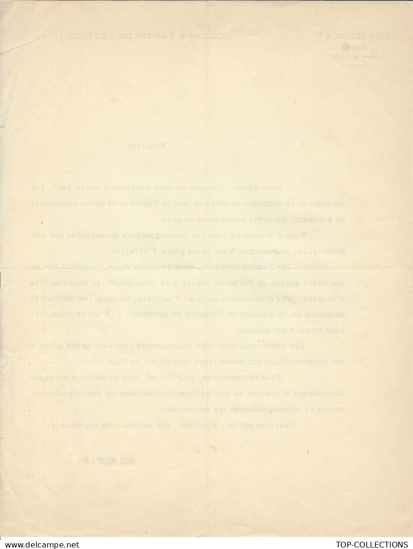 1904 ENTETE Jules Bellot Cognac Charente Cours Alcool Cognac à Partir De Fév. 1904 V. SCANS +HISTORIQUE - 1900 – 1949