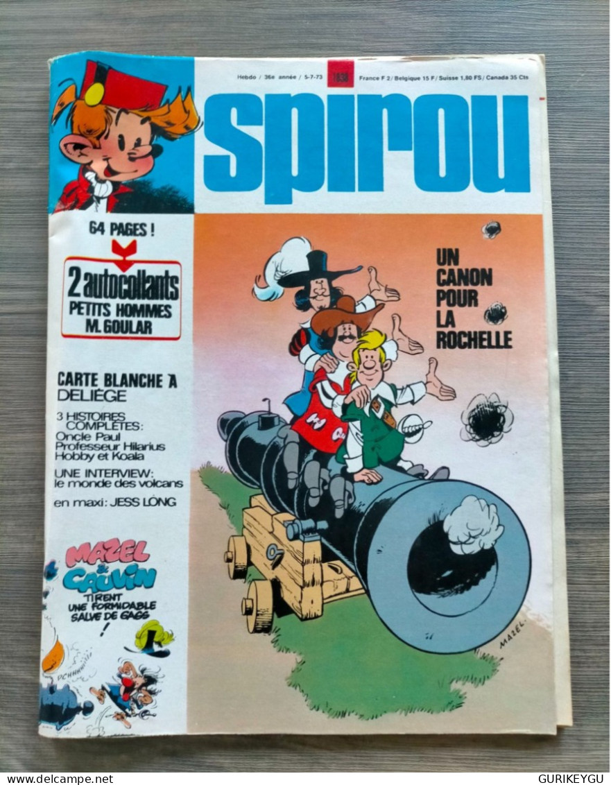 SPIROU N° 1838 + Autocollant HAROUN TAZIEFF Volcan GASTON LAGAFFE Un Canon Pour LA ROCHELLE MAZEL JESS LONG 5/7/1973 - Spirou Et Fantasio