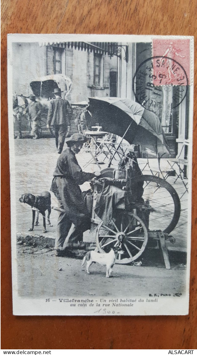 Remouleur à Villefranche , Un Vieil Habitué Du Lundi Au Coin De La Rue , Chien Attelé , Top Carte Rare - Villefranche-sur-Saone