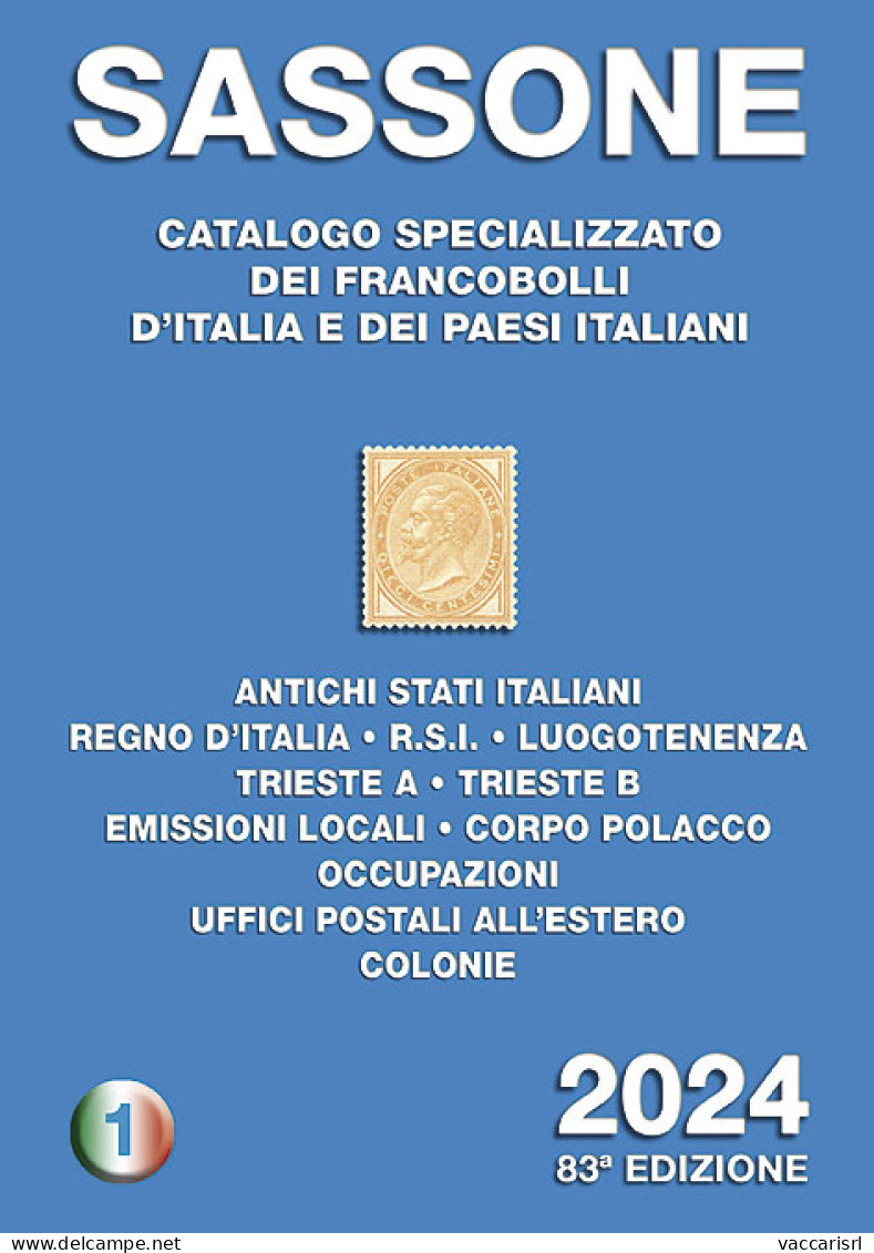 SASSONE 2024 - CATALOGO DEI FRANCOBOLLI D'ITALIA E PAESI ITALIANI - SPECIALIZZATO Vol.1
ANTICHI STATI - REGNO - RSI - LU - Italie