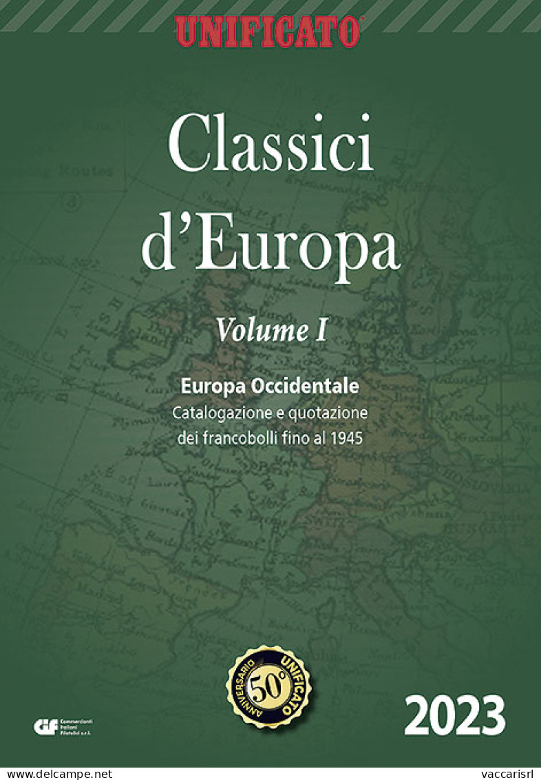 CATALOGO UNIFICATO CLASSICI D'EUROPA 2023
Vol.1 Europa Occidentale - - Manuali Per Collezionisti
