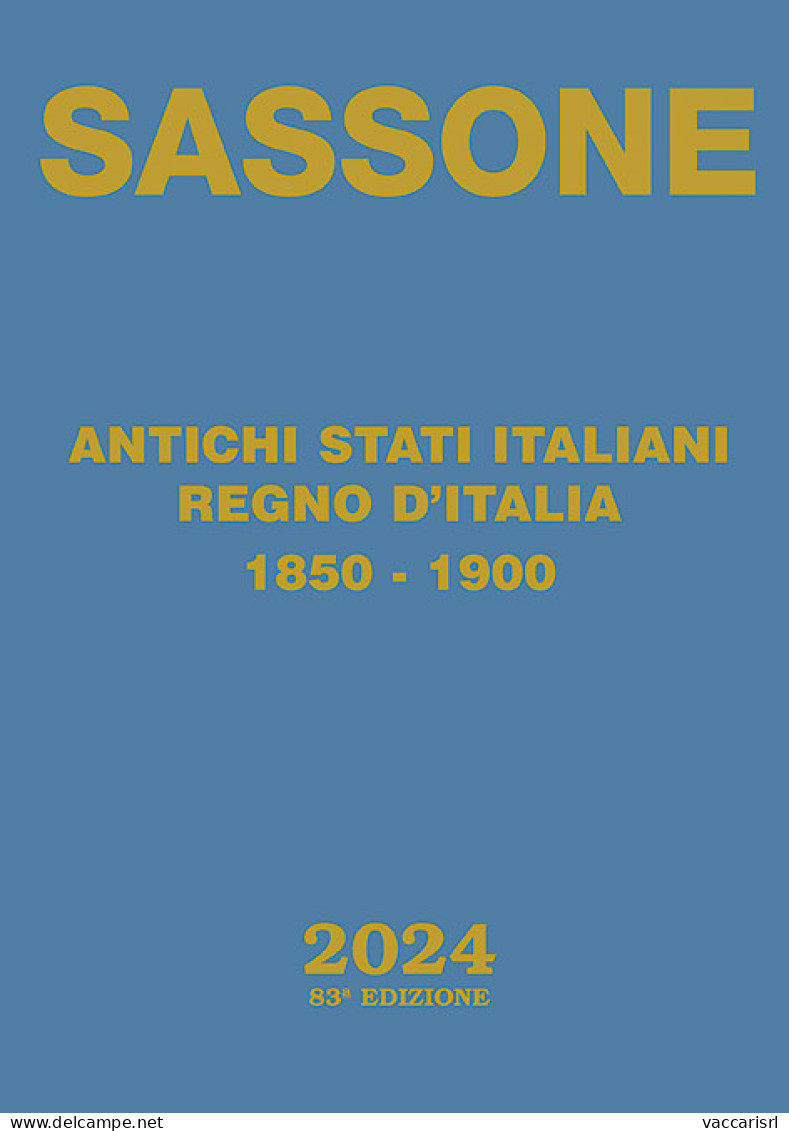 SASSONE 2024 - FRANCOBOLLI 
ANTICHI STATI ITALIANI - REGNO D'ITALIA 
1850-1900 -  - Italy