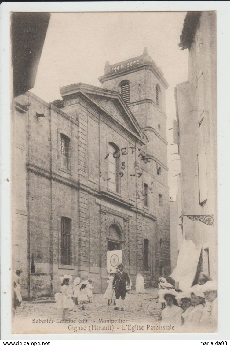 GIGNAC - HERAULT - L'EGLISE PAROISSIALE - Gignac