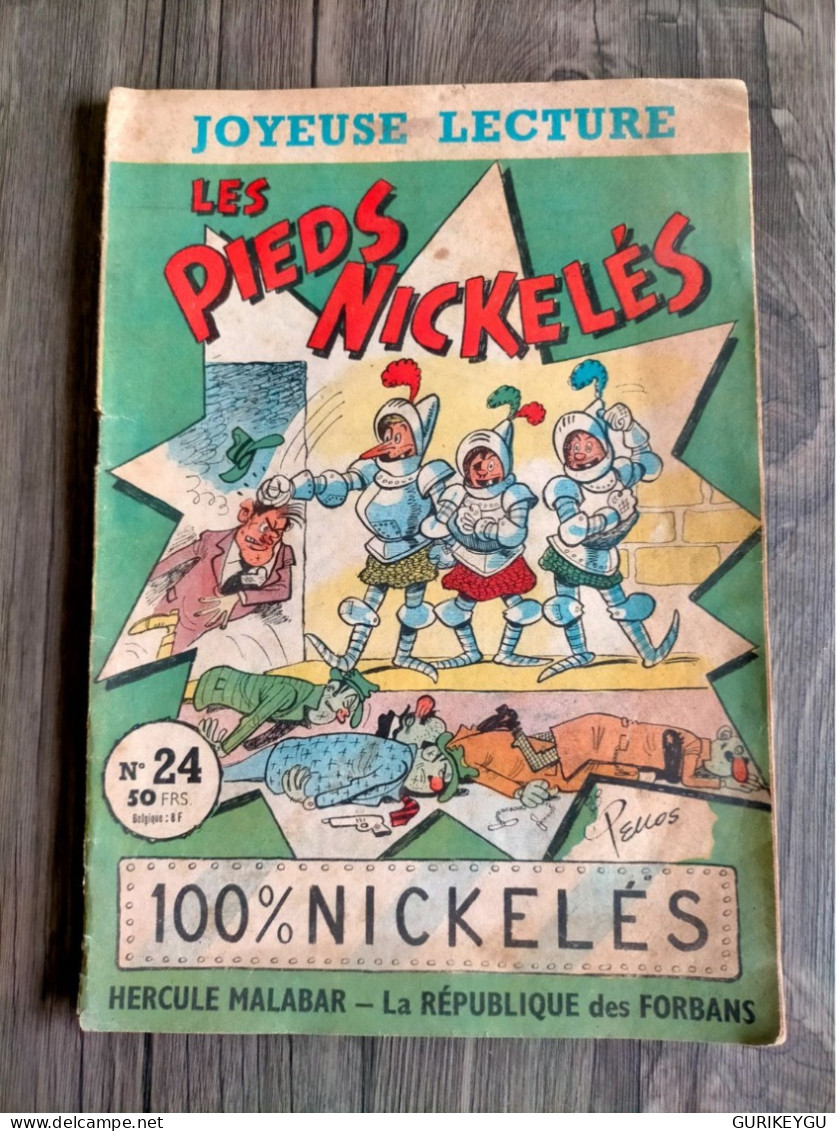 Les PIEDS NICKELES N° 24 PELLOS  Joyeuse Lecture HERCULE MALABAR La REPUBLIQUE DES FORBANS 02/1958 EO - Pieds Nickelés, Les