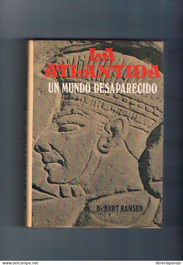 La Atlantida Un Mundo Desaparecido Dr Kurt Hamsen 1974 - Otros & Sin Clasificación