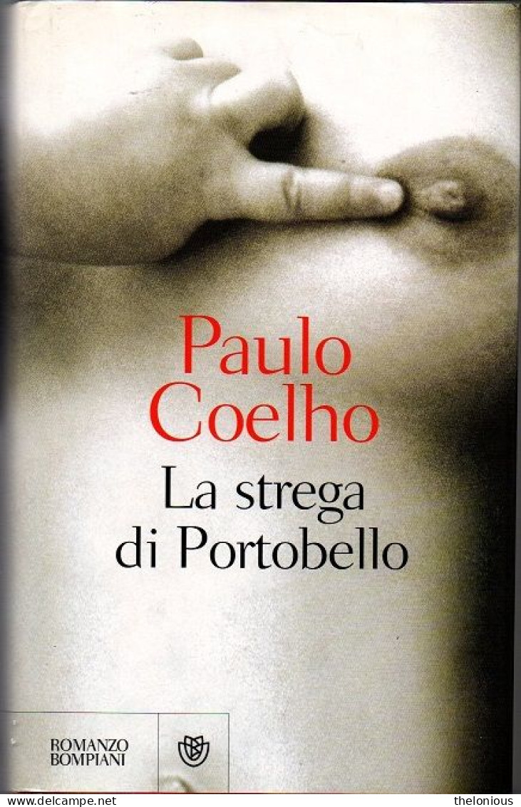 # Paulo Coelho - La Strega Di Portobello - Bompiani 1° Ediz. 2007 - Grote Schrijvers