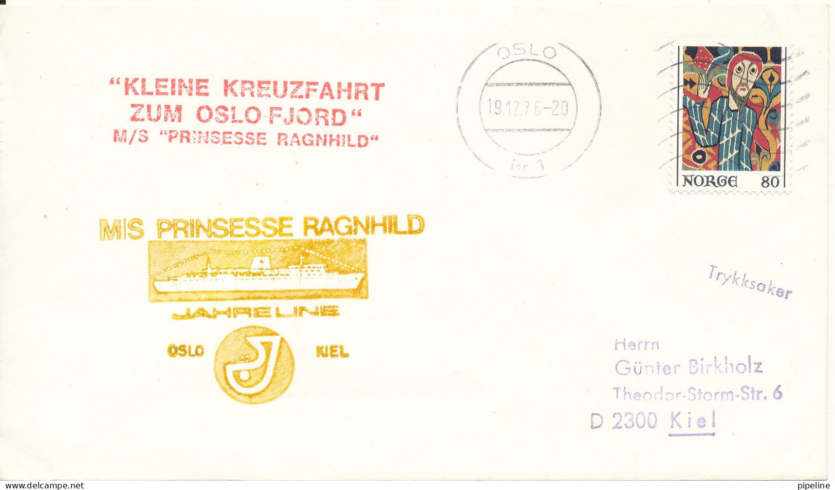 Norway Ship Cover M/S Prinsesse Ragnhild Jahreline Visit Oslo 19-12-1976 Sent To Germany - Briefe U. Dokumente