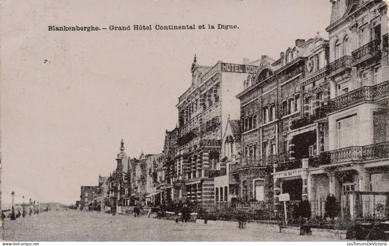 BELGIQUE - Blankenberghe - Grand Hôtel Continentale Et La Digue - Carte Postale Ancienne - Blankenberge