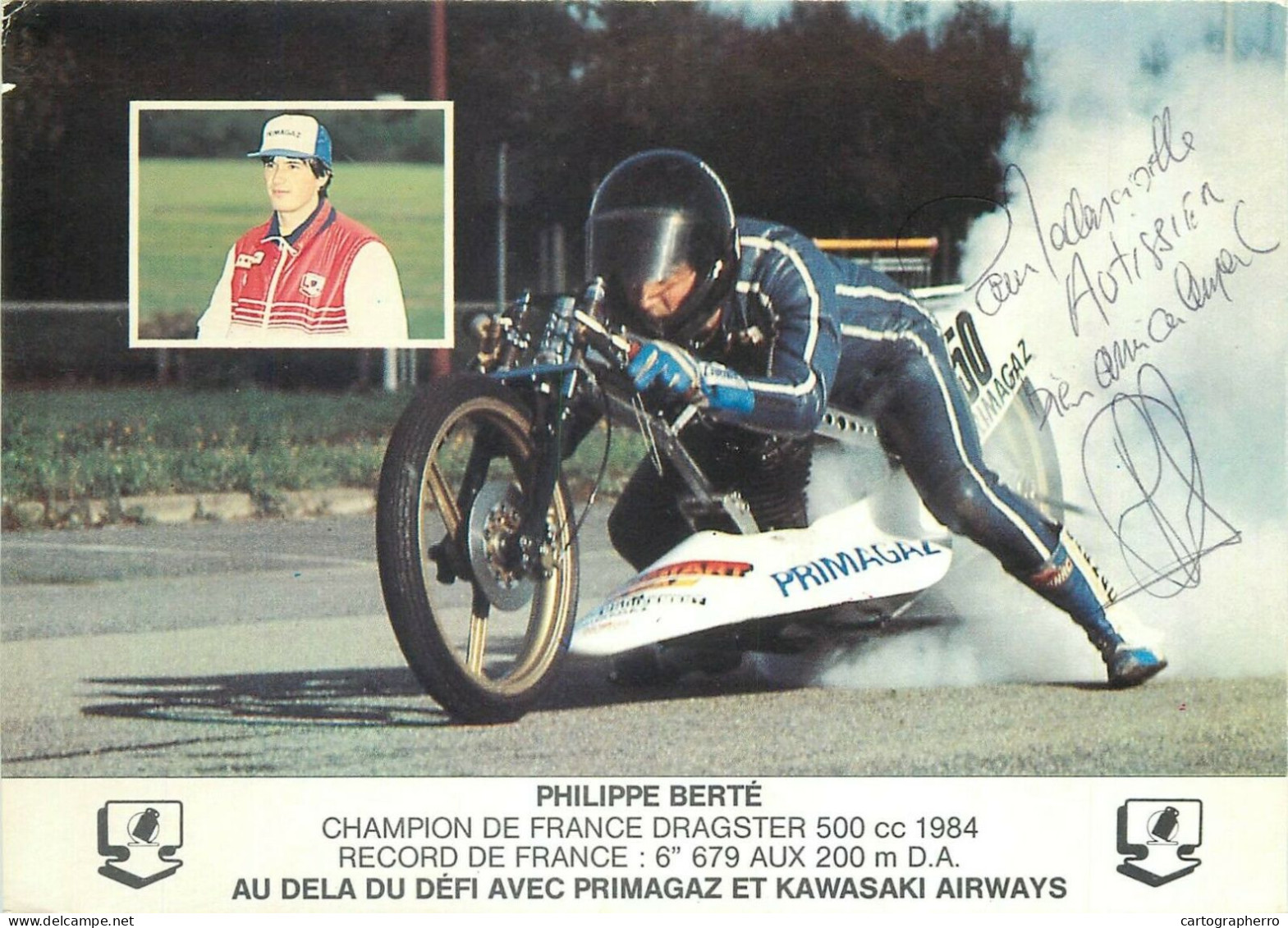 Philippe Berte Champion De France Dragster Motorcycle Record Primagaz & Kawasaki Autograph - Sportief